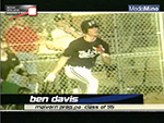 Name: Mark Christopher 'Ben' Davis 
Born: Chester, Pennsylvania
Position: Catcher
Team: San Diego Padres, Seattle Mariners, Chicago White Sox
Highlights: N/A